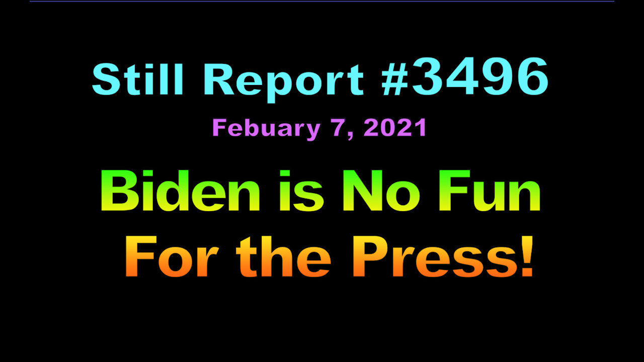 Biden is No Fun For the Press?, 3496