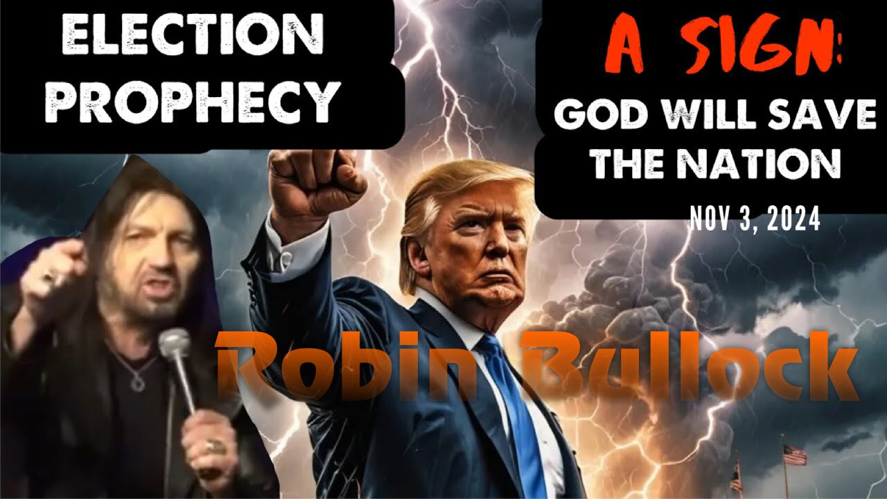 Robin Bullock: [A SIGN! GOD WILL SAVE THE NATION] URGENT Prophecy Nov 3, 2024