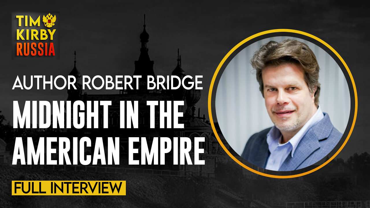 Full Interview - Robert Bridge on America's Future