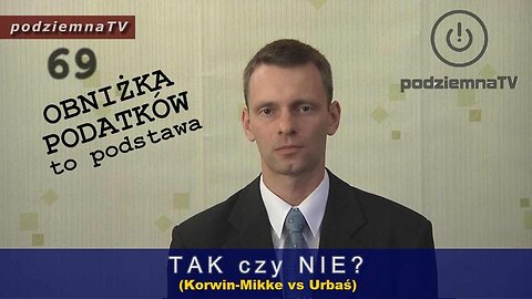 podziemna TV - OBNIŻKA PODATKÓW to podstawa #69 (14.08.2014)