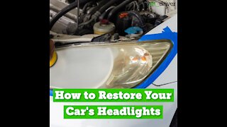 How to Restore You Car's Headlights