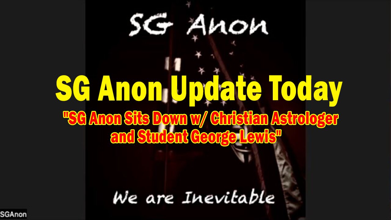 SG Anon Update Today 10.24.24: "SG Anon Sits Down w/ Christian Astrologer and Student George Lewis"