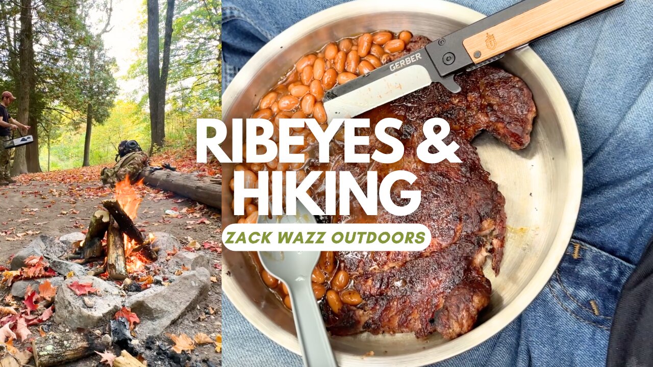 Ribeyes & Hiking Near The River | zackwazzoutdoors