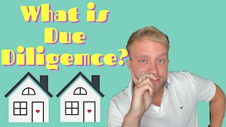 What is DUE DILIGENCE?