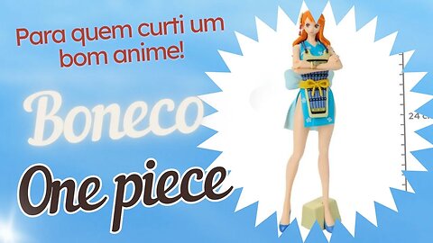 FANÁTICOS POR ANIME ONE PIECE.(NAMI)Boneco Action Figure One PieceNAMI