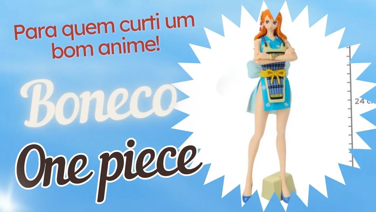 FANÁTICOS POR ANIME ONE PIECE.(NAMI)Boneco Action Figure One PieceNAMI