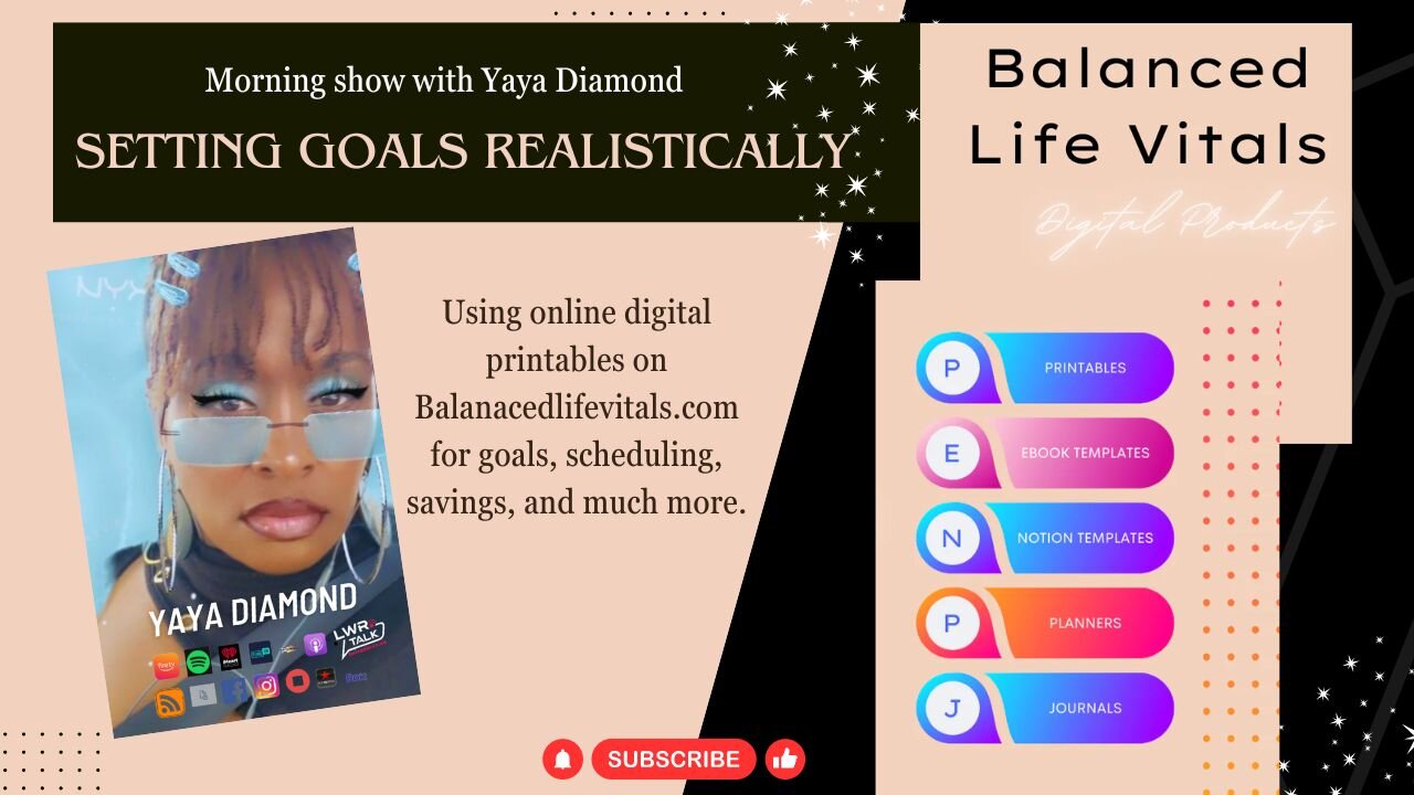 Embracing Self-Love and Realistic Goals with Balanced Life Vitals - BalancedLifeVitals.com