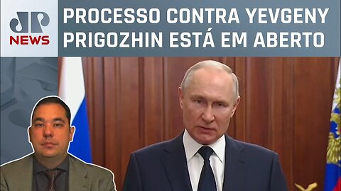 Putin afirma que líderes da revolta do Grupo Wagner serão levados à justiça; Luis Kawaguti analisa