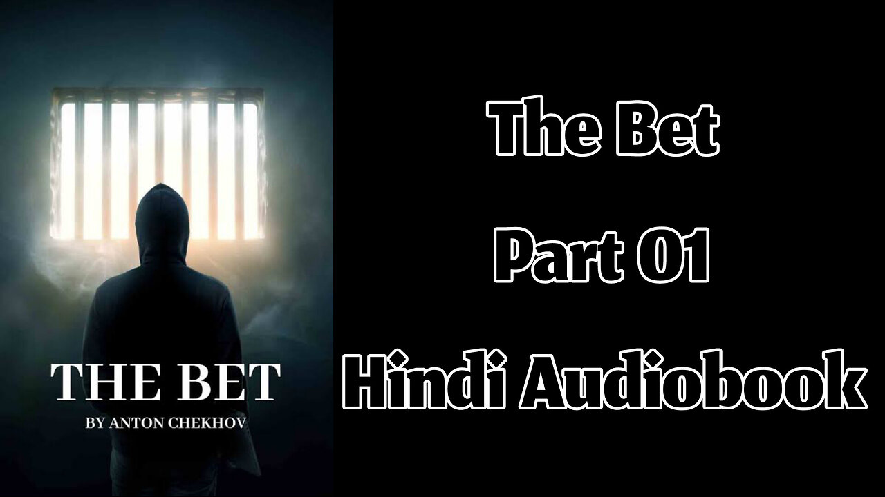 The Bet (Part 01) by Anton Chekhov || Hindi Audiobook