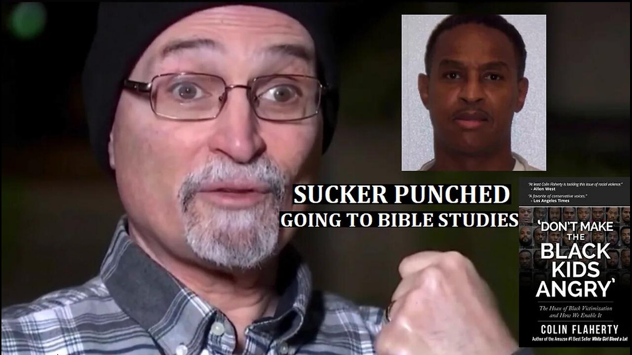 Colin Flaherty: Sucker Punched Going To Bible Studies. Eliza Hutchinson Any Comments