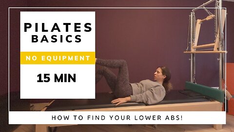 Classical Pilates Mat Basics || How to Find Your Lower Abs || No Equipment