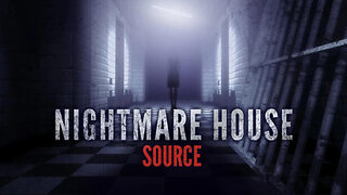 Nightmare House: The Original Mod - Playthrough