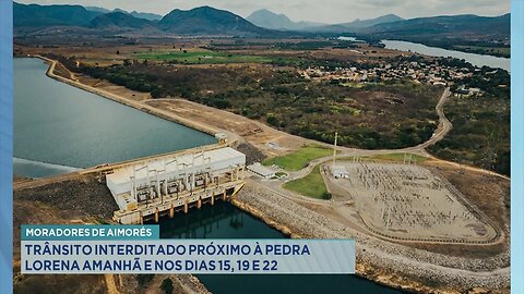 Moradores de Aimorés: Trânsito Interditado Próximo à Pedra Lorena Amanhã e nos Dias 15, 19 e 22.