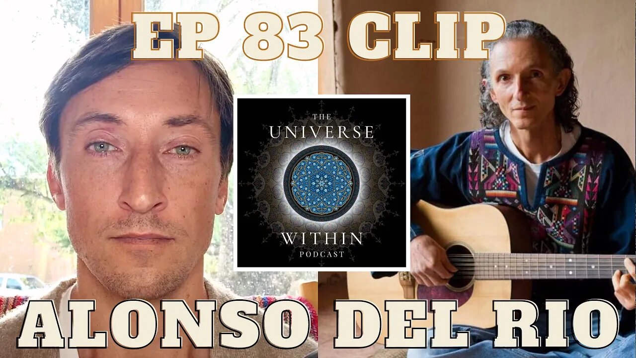 Alonso del Rio On the Emotional Body, Consciousness, & the Inner Journey of Plant Medicine Work