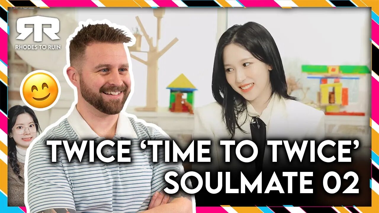 TWICE (트와이스) - 'Time To Twice' Soulmate Episode 02 (Reaction)