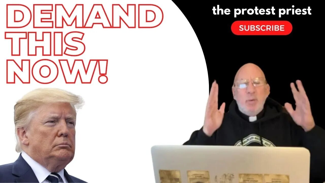 Demand This From RINO's, Trump and the M.S. Pro-Life Movement! | THE PROTEST PRIEST