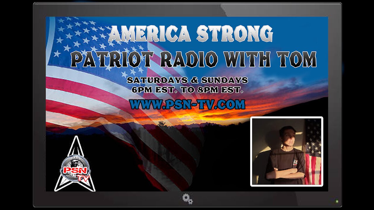 America Strong Patriot Radio With Tom Pascale - 02-06-2021