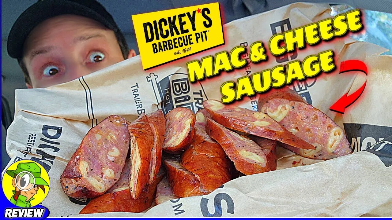 Dickey'sĀ® MAC & CHEESE SAUSAGE Review āØļøšš§š Does It Work?! š¤ Peep THIS Out! šµļøāāļø