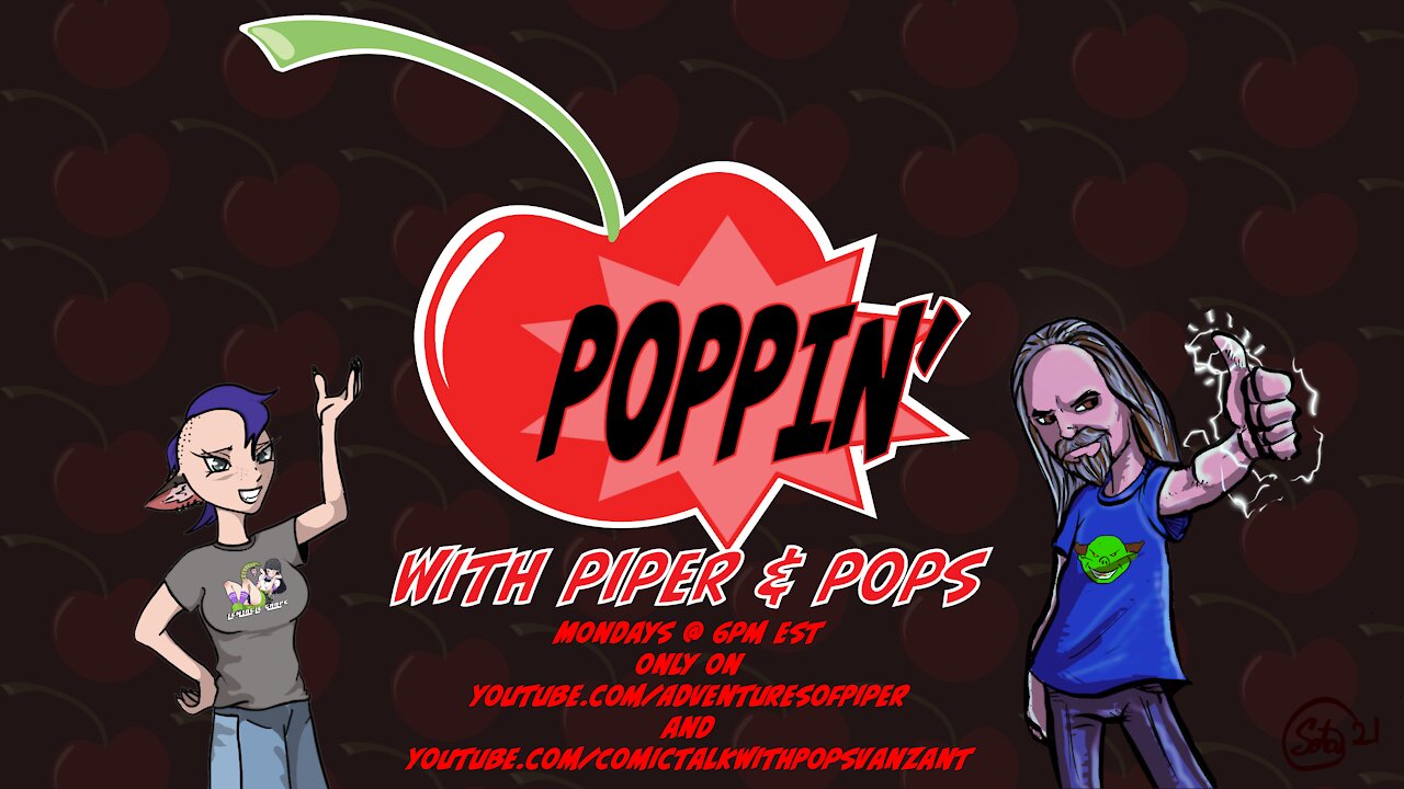 POPPIN' w/Piper and Pops E2 simulcast