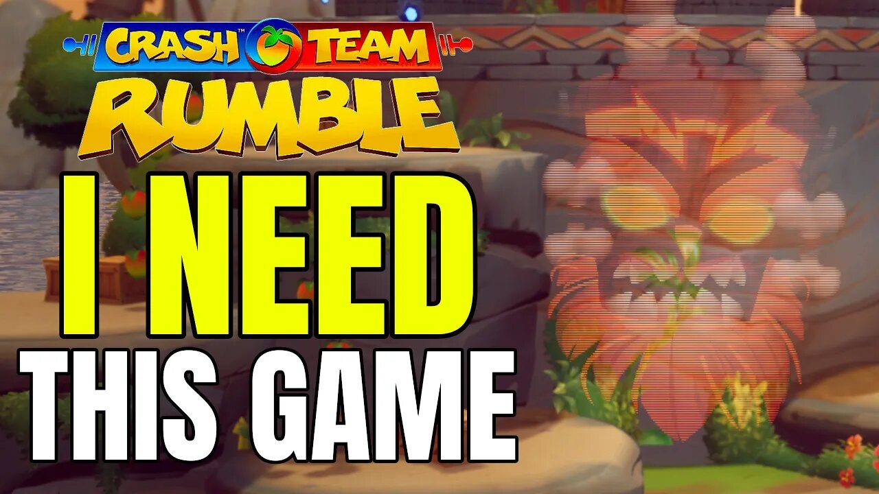 I Can't Believe How Excited I Am For Crash Team Rumble