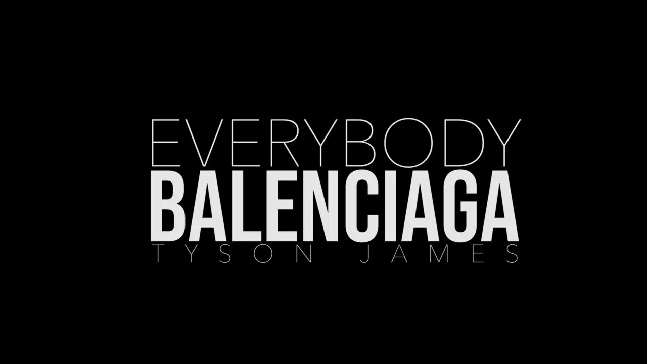 Tyson James - Everybody Balenciaga (Audio) #balenciaga