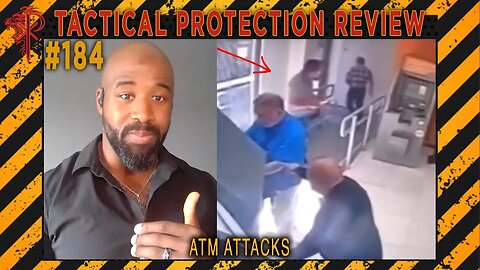 ATM ATTACKS⚜️Tactical Protection Review 🔴