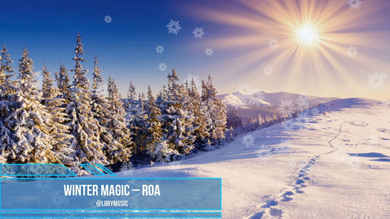 🎧 Winter Magic - Roa (Música sin copyright) 🎶