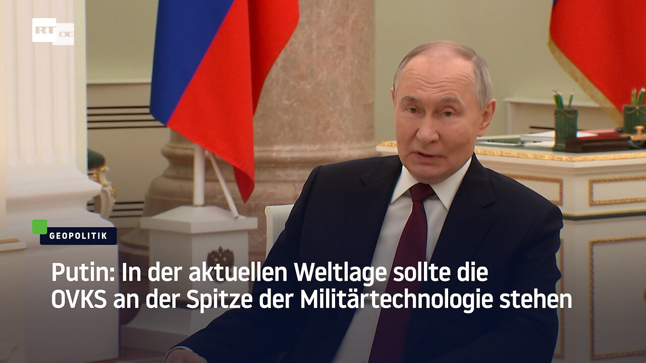 Putin: In der aktuellen Weltlage sollte die OVKS an der Spitze der Militärtechnologie stehen