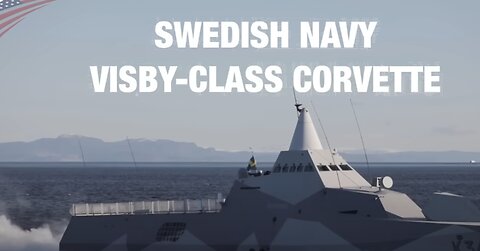 Ghost Ship of the Baltic Sea: Inside Sweden's Ultimate Stealth Corvette