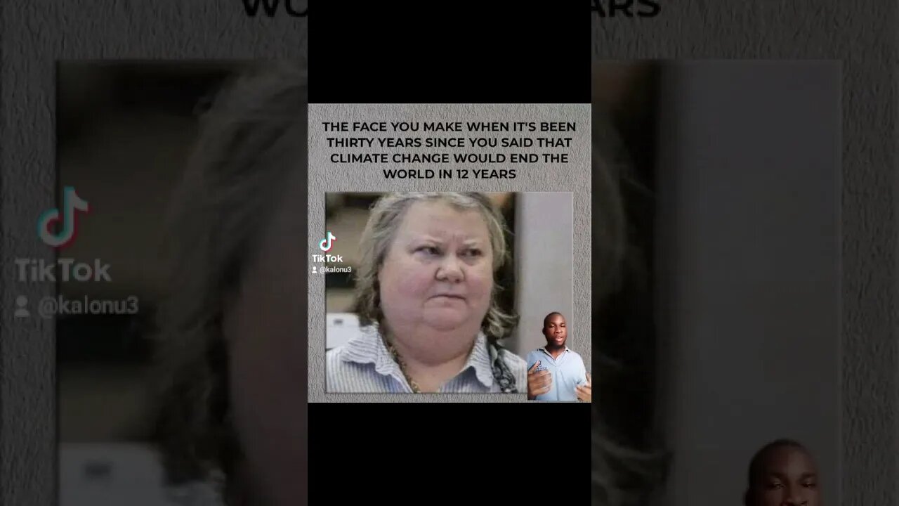 Climate Change would end the world