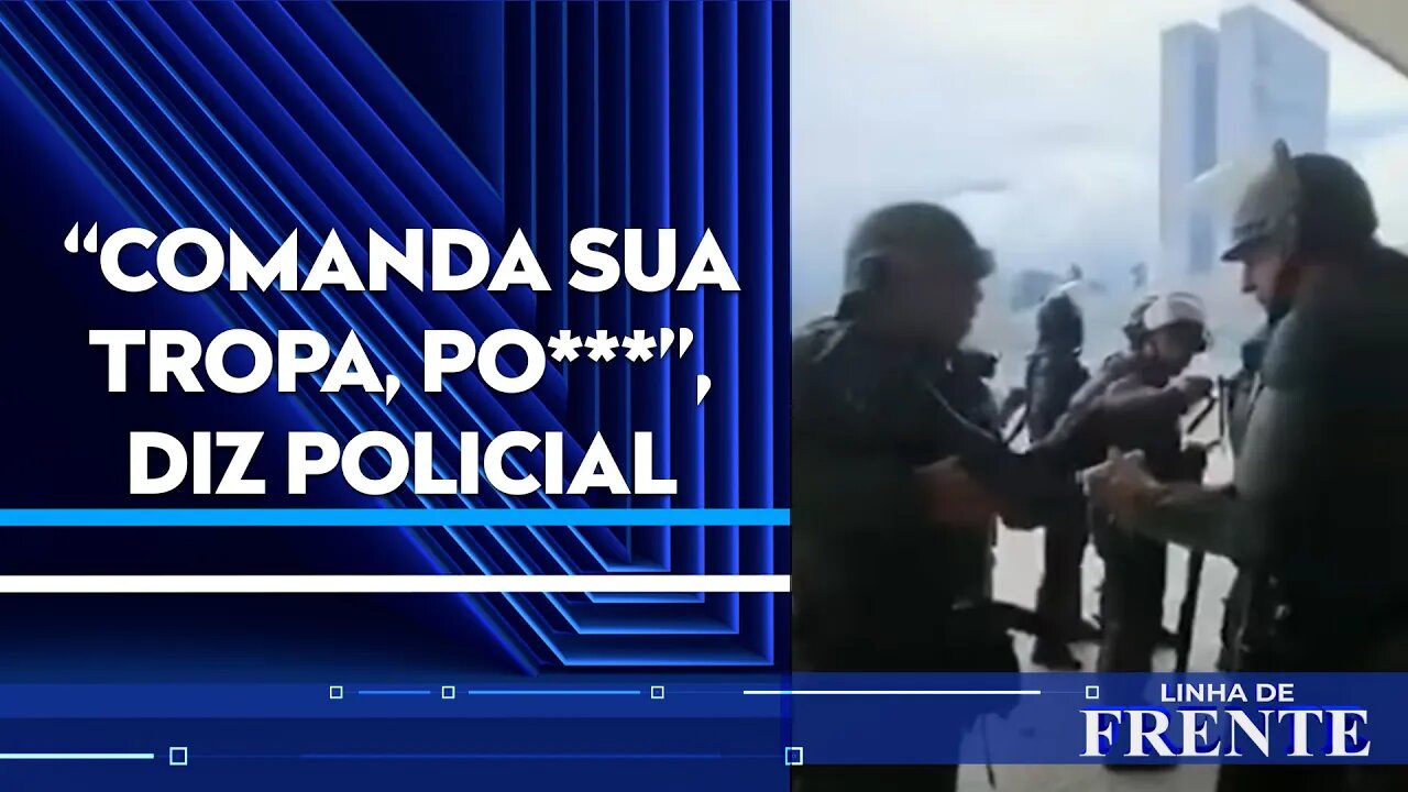 Em vídeo, PM do DF cobra Exército durante invasão aos Três Poderes | LINHA DE FRENTE