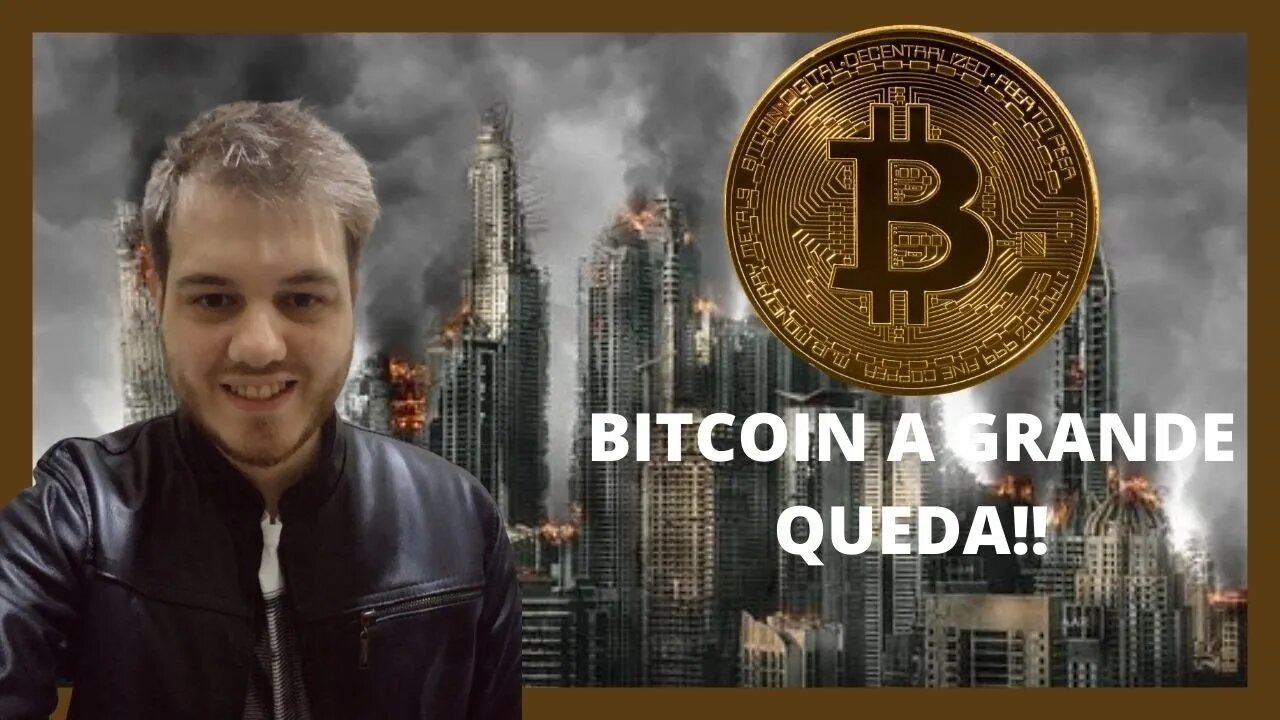 BITCOIN - A GRANDE QUEDA!!