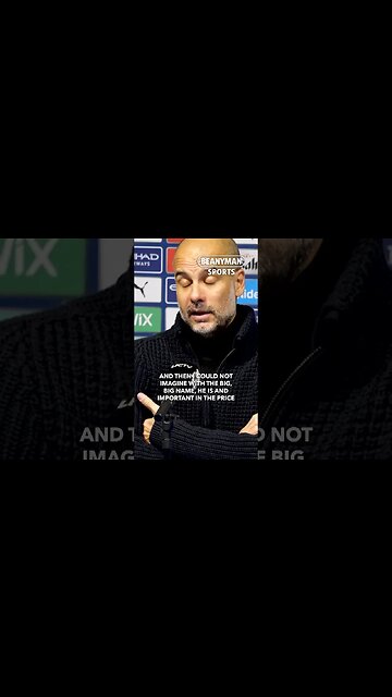 'I could not imagine with Grealish's big, big name, he is and have this humility!' | Pep Guardiola