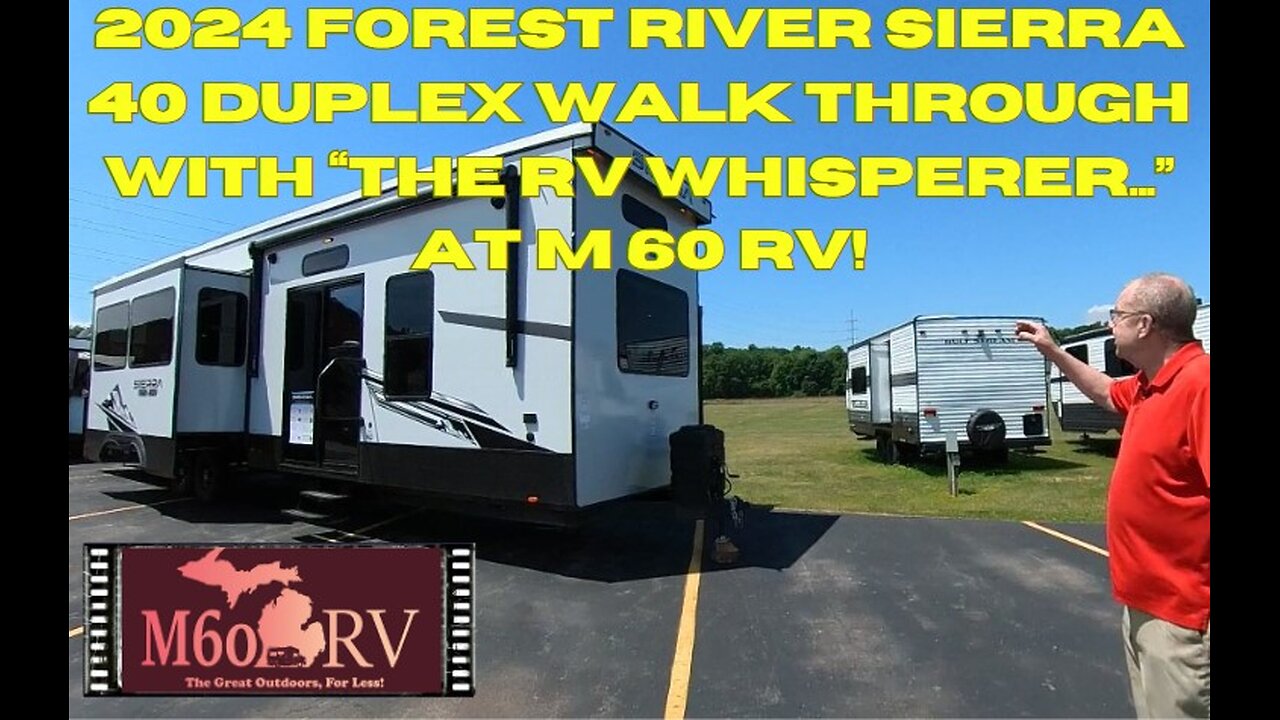 2024 Forest River Sierra 40 DUPLEX Walk Through with The RV Whisperer at M 60 RV!