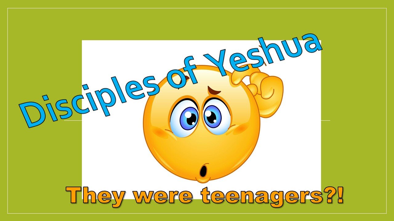 The Disciples of Jesus- They were teenagers! (2020) (2020)