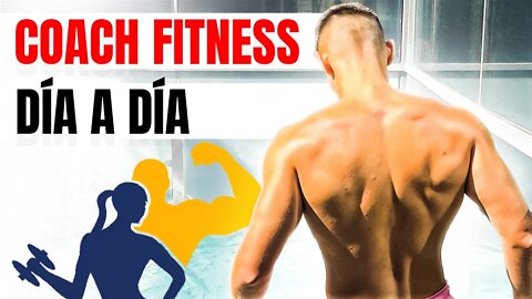 DIA A DIA de un COACH FITNESS