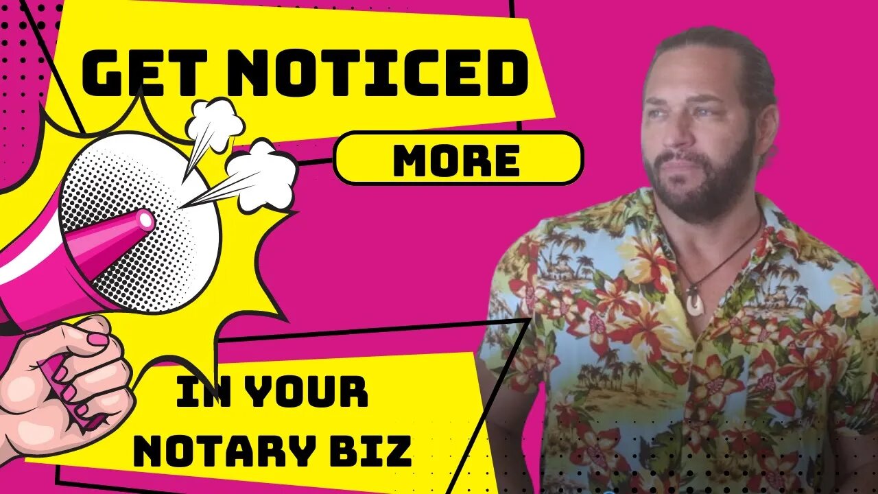 How To GET NOTICED & STAND OUT as A Mobile Notary & Loan Signing Agent With A BETTER OFFER!