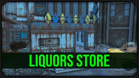Fallout 4 | Liquors Store - Unmarked Location