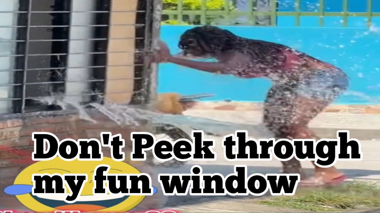 Don't peek through my fun window