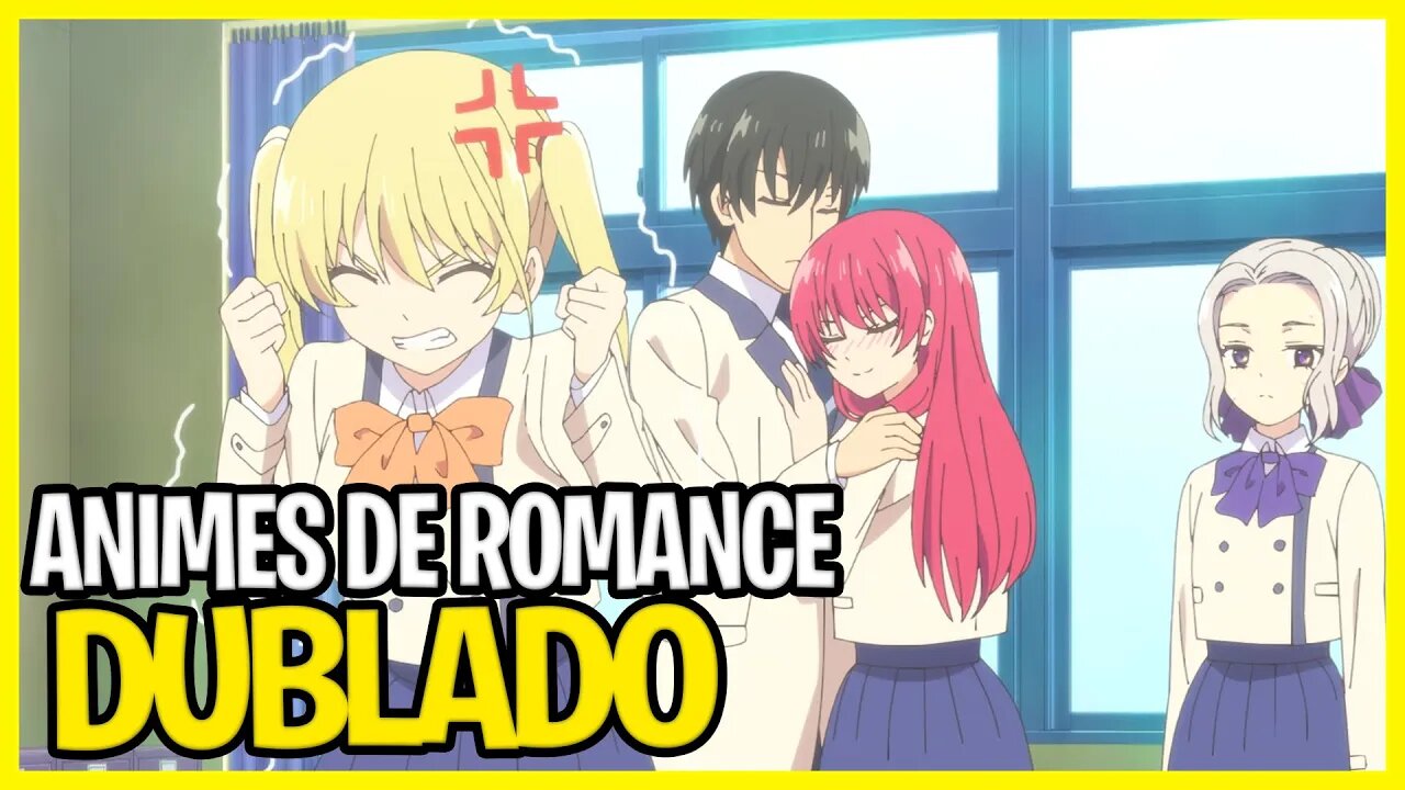 ANIMES DE ROMANCE DUBLADOS QUE VOCÊ NÃO CONHECE 2022