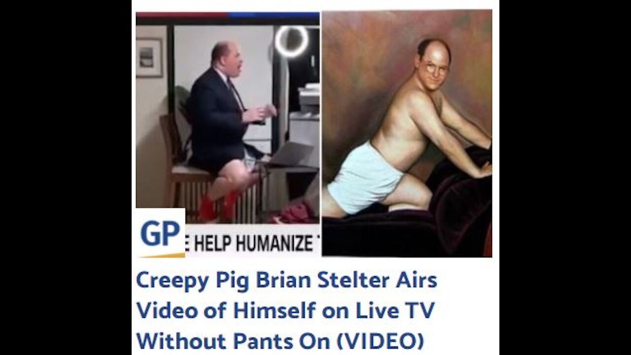 Creepy Pig Brian Stelter Airs Video of Himself on Live TV Without Pants