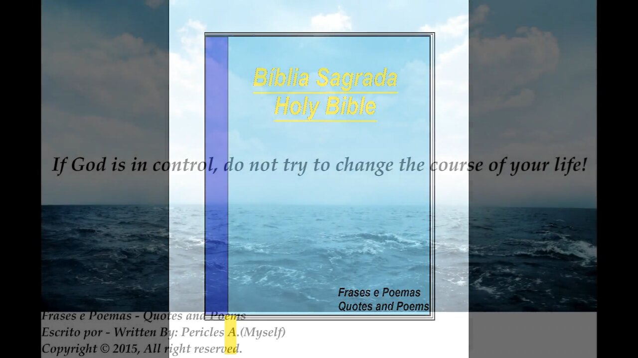 If God is in control, don't try to change the course! [Quotes and Poems]