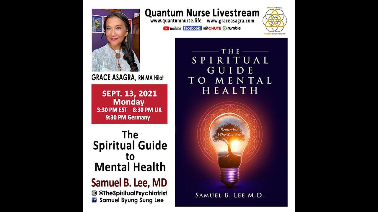 Dr. Samule Lee, MD - "The Spiritual Guide to Mental Health"