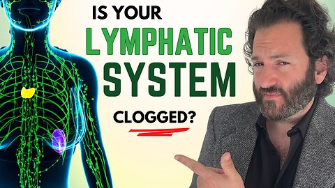 Is Your Lymphatic System Clogged Up? (Especially Women)
