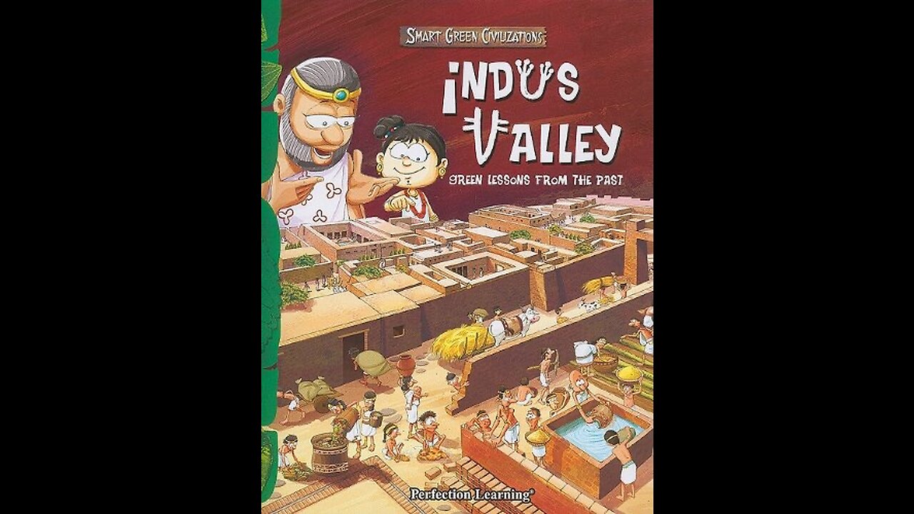 Audiobook | Smart Green Civilizations: Indus Valley | pg. 16-28 | Tapestry of Grace | Y1 U2