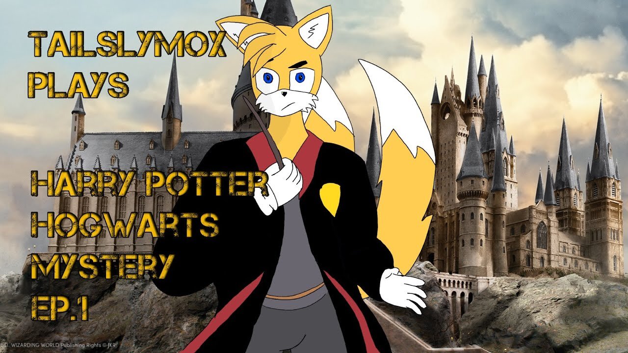 TailslyMoxFox Plays Harry Potter: Hogwarts Mystery[Ep.1]Started my 1st wizard school