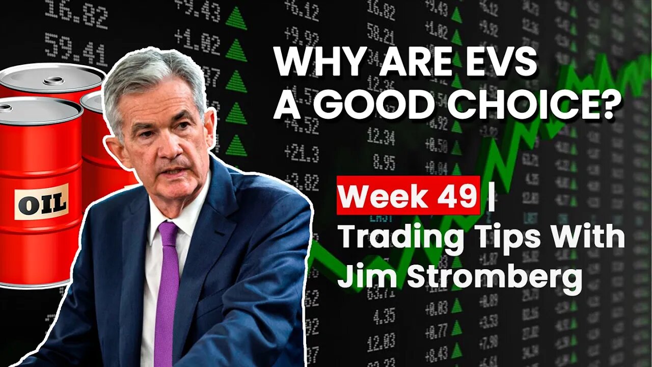 Week 49 in Trading: Stock Market Events & Trading Tips with Jim Stromberg | NIO & MSFT, Oil & More