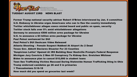 Tuesday August 23,2022 News Blast #Enoch #NewsBlastReading #NBR