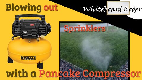 Blowing out sprinklers with pancake compressor