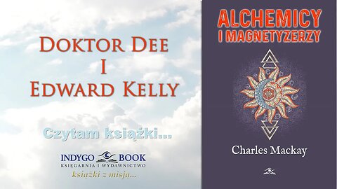 Odc. 62 - ALCHEMICY I MAGNETYZERZY - Charles Mackay